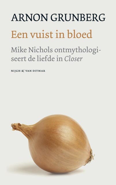 Een vuist in bloed: Mike Nichols ontmythologiseert de liefde in Closer