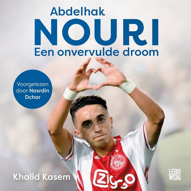 Abdelhak Nouri: een onvervulde droom