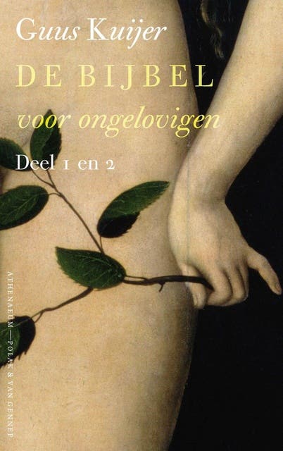 De Bijbel voor ongelovigen 1 en 2