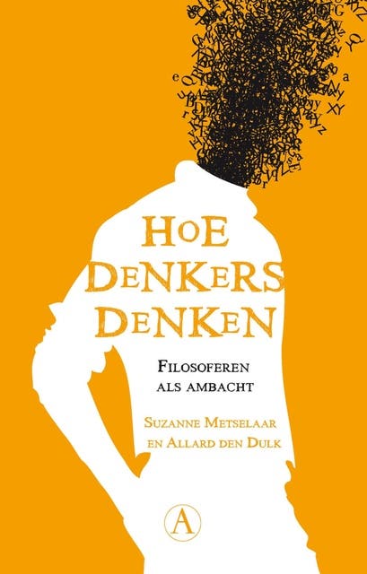 Hoe denkers denken: filosoferen als ambacht