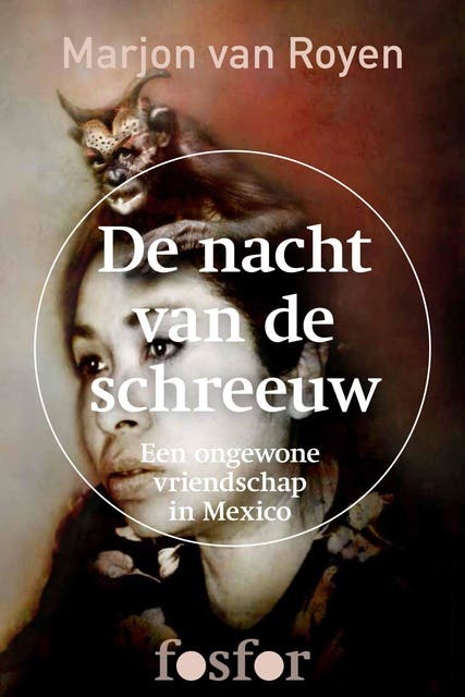 Nacht van de schreeuw: een ongewone vriendschap tussen twee vrouwen in Mexico