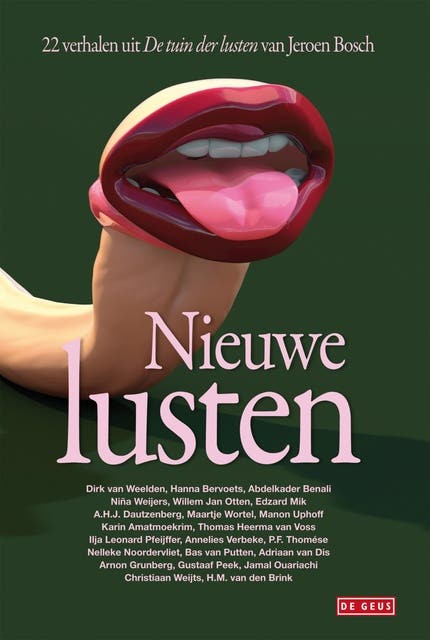 Nieuwe lusten: 22 verhalen uit de tuin der lusten van Jeroen Bosch