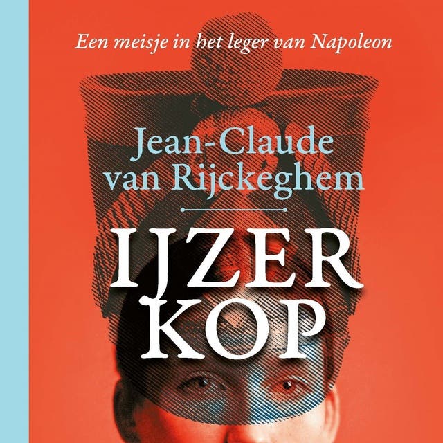 IJzerkop: Een meisje in het leger van Napoleon