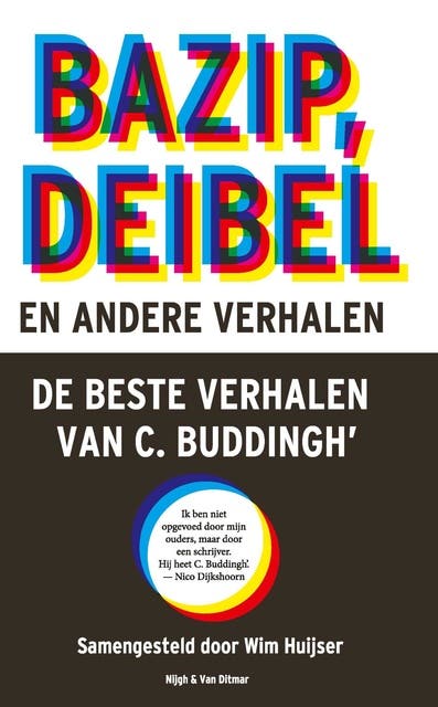 Bazip, Deibel en andere verhalen: De beste verhalen van C. Buddingh'