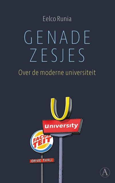 Genadezesjes: Over de moderne universiteit