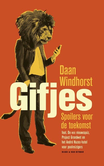 Gifjes: spoilers voor de toekomst feat. de NOS nieuwsquiz, Project Grondwet en het André Hazes-hotel voor poolreizigers