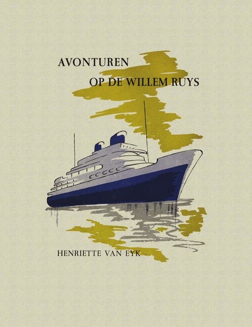 Avonturen op de Willem Ruys