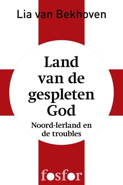 Land van de gespleten God: Noord-Ierland en de troubles