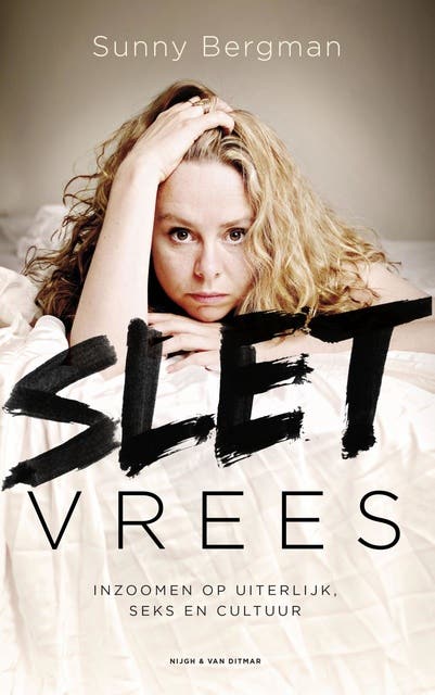 Sletvrees: inzoomen op uiterlijk, sex en cultuur