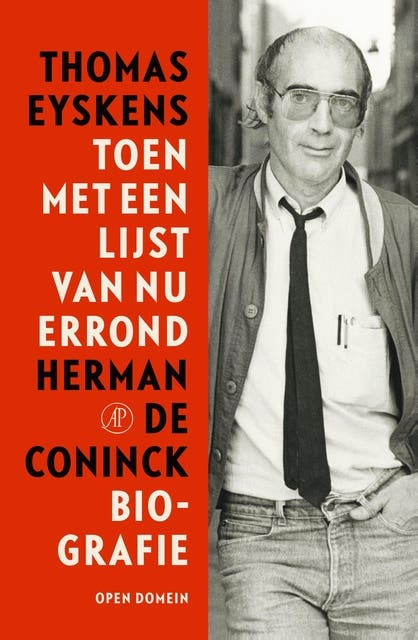 Toen met een lijst van nu errond: Herman de Coninck biografie