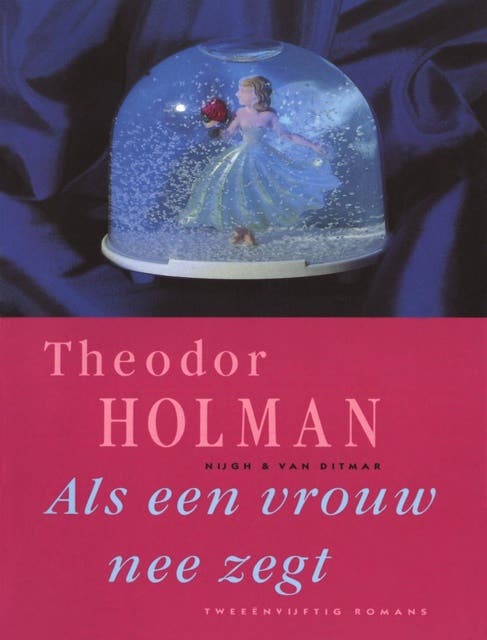 Als een vrouw nee zegt: tweeenvijftig romans