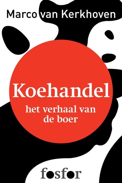 Koehandel: het verhaal van de boer