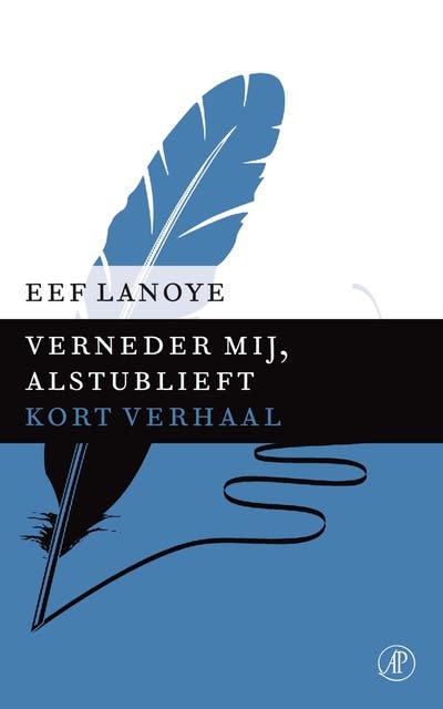 Verneder mij, alstublieft