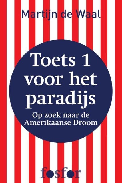 Toets 1 voor het paradijs: op zoek naar de Amerikaanse Droom