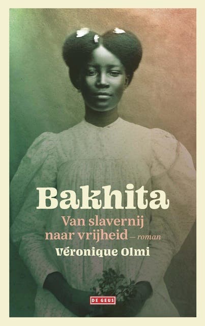 Bakhita: Van slavernij naar vrijheid