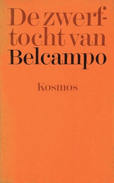 De zwerftocht van Belcampo