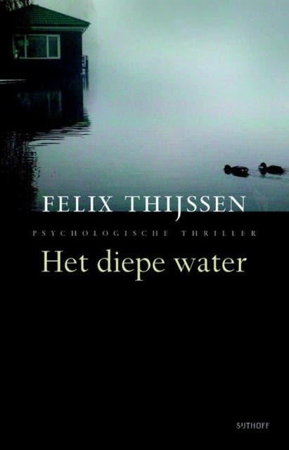 Het diepe water: Een psychologische thriller