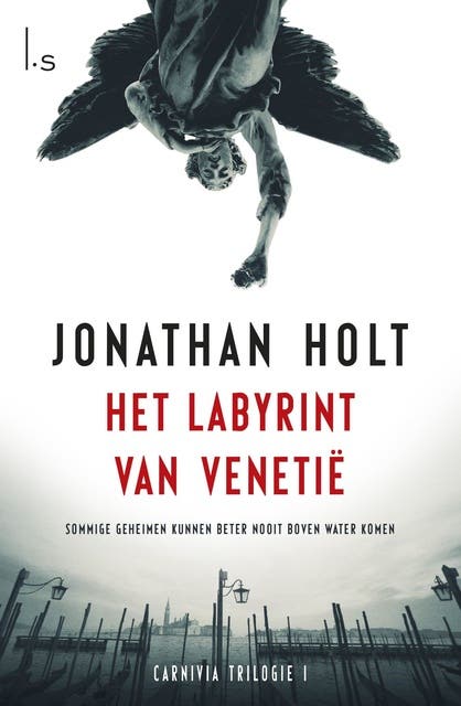 Het labyrint van Venetië: eerste boek van de Carnivia-trilogie
