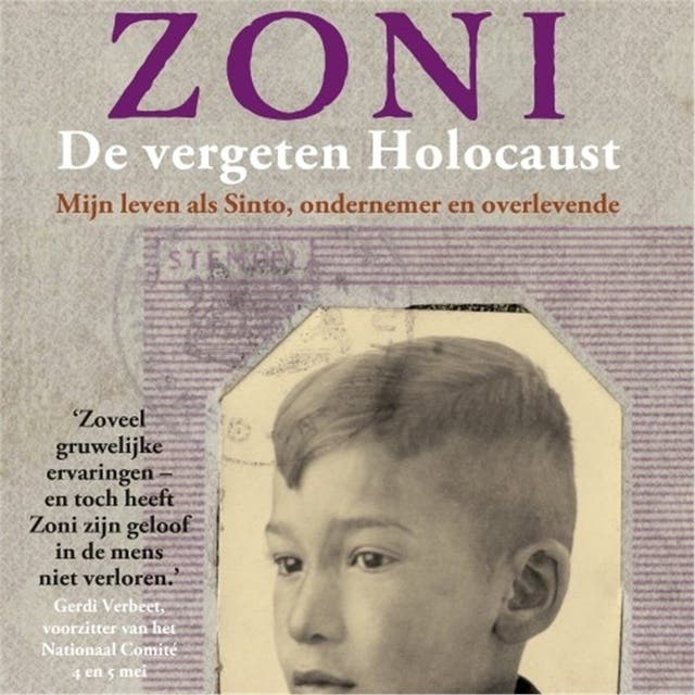 De vergeten holocaust: Mijn leven als Sinto, ondernemer en overlevende