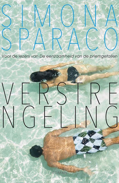 Verstrengeling: voor de lezers van De eenzaamheid van de priemgetalen