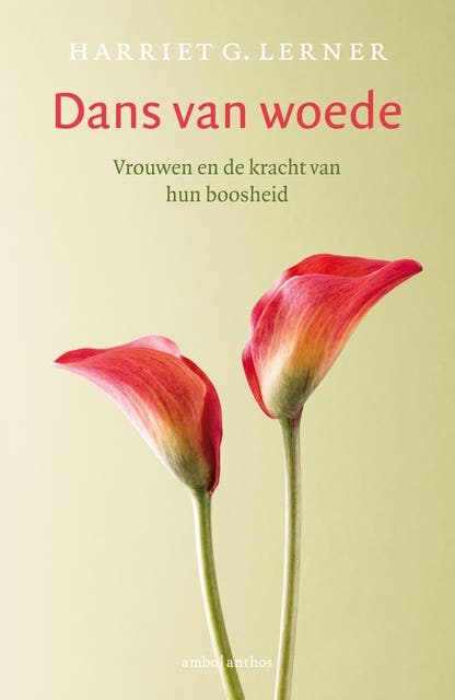Dans van woede: vrouwen en de kracht van hun boosheid