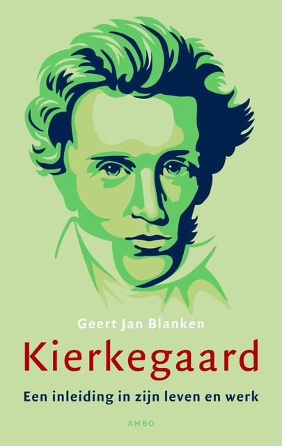 Kierkegaard: een inleiding in zijn leven en werk