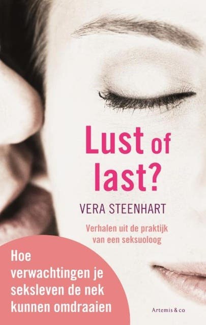 Lust of last: verhalen uit de praktijk