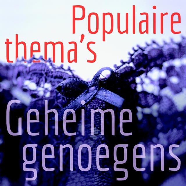 Populaire thema's: erotische verhalen