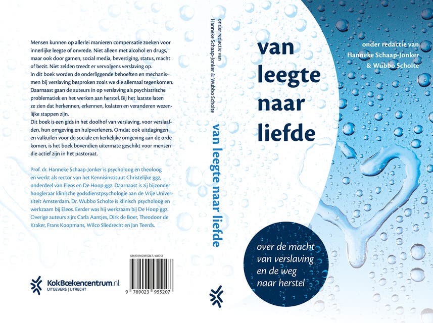 Van leegte naar liefde: Over de macht van verslaving en de weg naar herstel