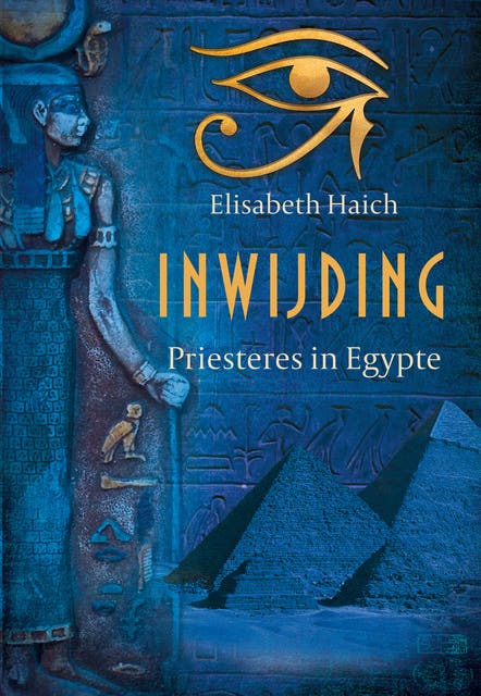 Inwijding: Priesteres in Egypte