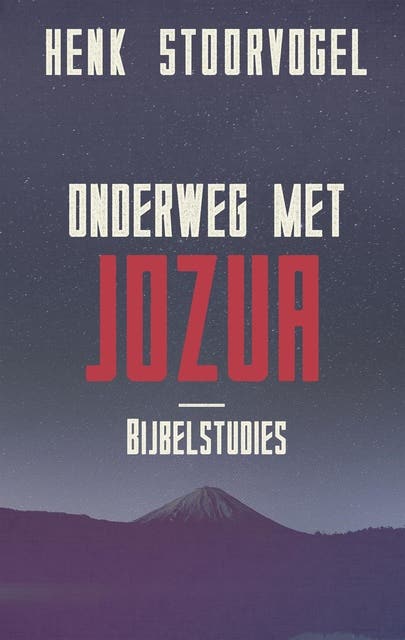 Onderweg met Jozua: bijbelstudies