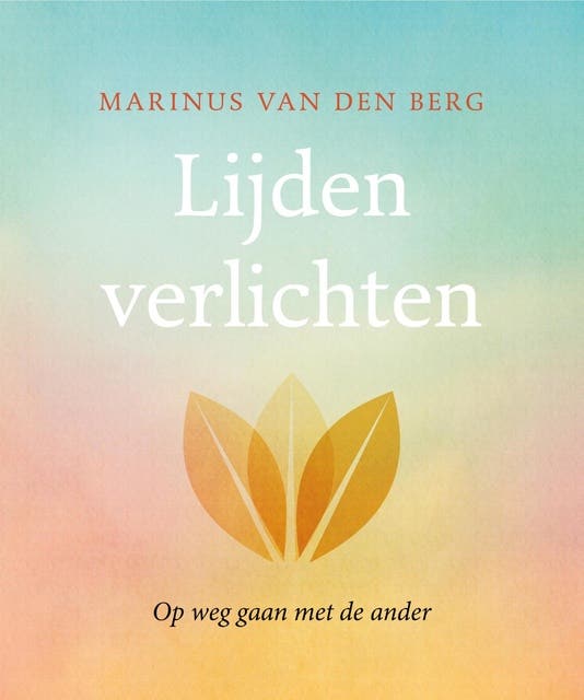 Lijden verlichten: op weg gaan met de ander