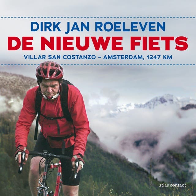 De nieuwe fiets: Villar San Costanzo - Amsterdam, 1247 km