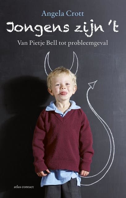 Jongens zijn t: van Pietje Bell tot probleemgeval