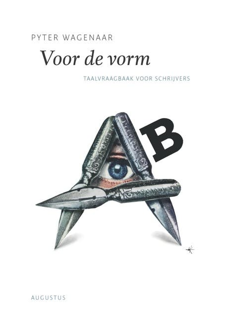 Voor de vorm: taalvraagbaak voor schrijvers