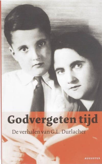 Godvergeten tijd: verhalen