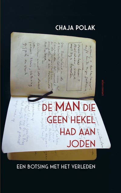 De man die geen hekel had aan joden: Een botsing met het verleden