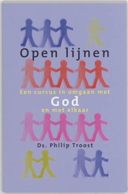 Open lijnen: een cursus in omgaan met God en met elkaar