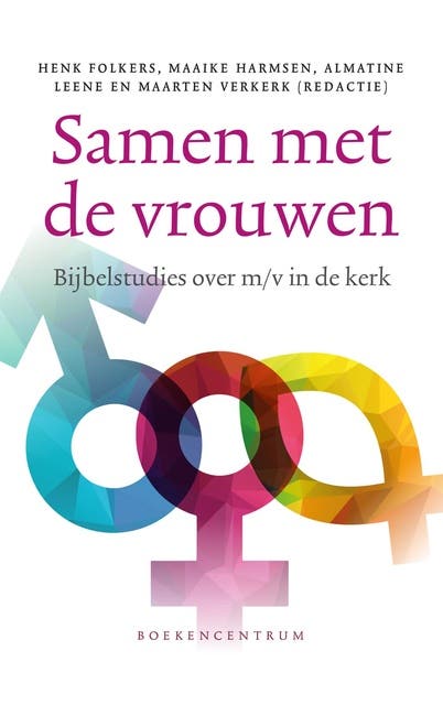 Samen met de vrouwen: Bijbelstudies over m/v in de kerk