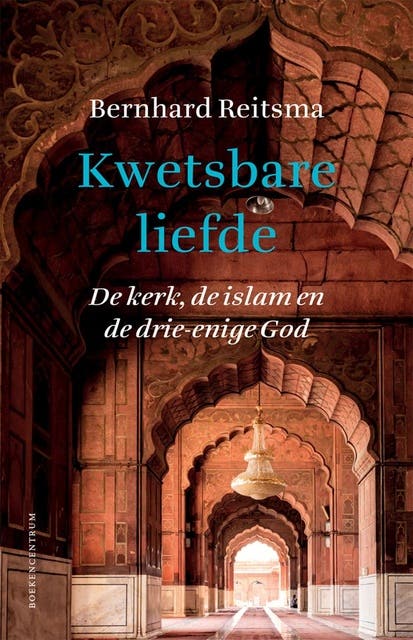 Kwetsbare liefde: de kerk: de islam en de drie-enige God