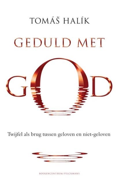 Geduld met God: twijfel als brug tussen geloven en niet-geloven