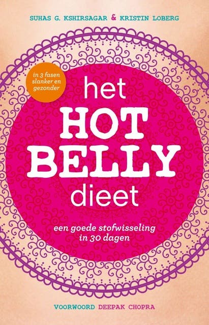 Het Hot Belly Dieet: Een goede stofwisseling in 30 dagen