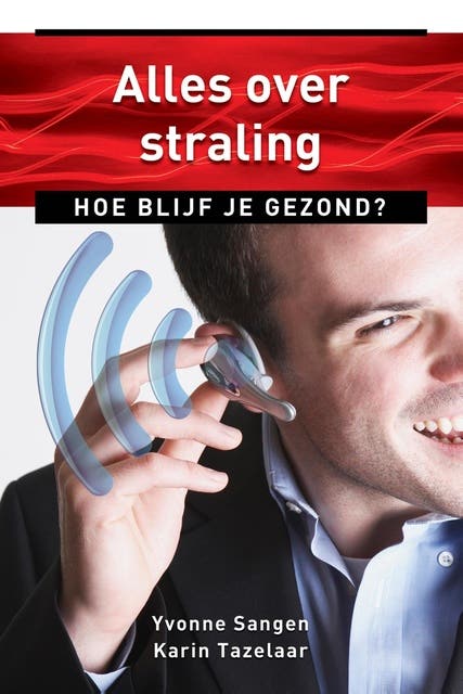 Alles over straling: hoe blijf je gezond?