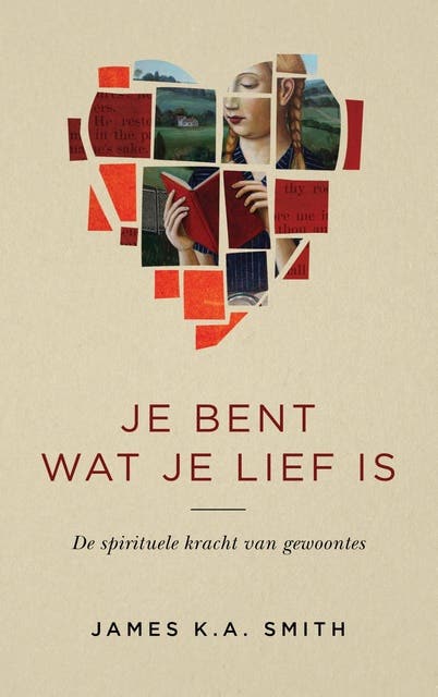 Je bent wat je lief is: De spirituele kracht van gewoontes