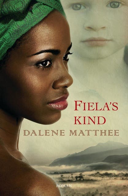 Fiela's kind: roman