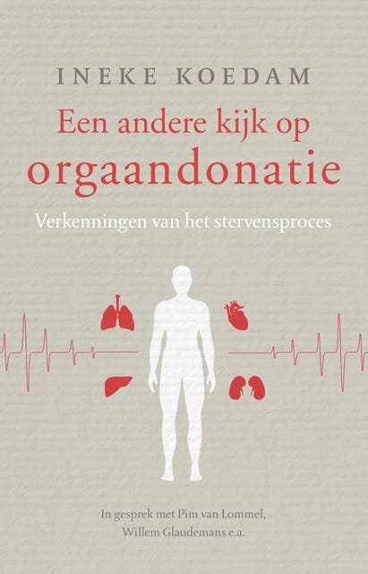 Een andere kijk op orgaandonatie: verkenningen van het stervensproces