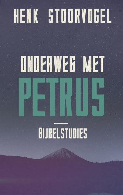 Onderweg met Petrus: bijbelstudies