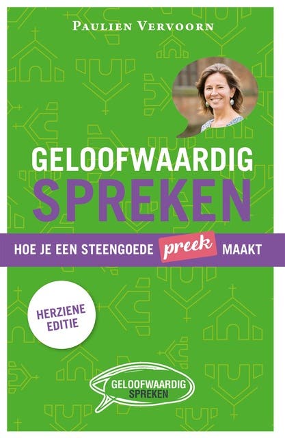 Geloofwaardig spreken: Hoe je een steengoede preek maakt