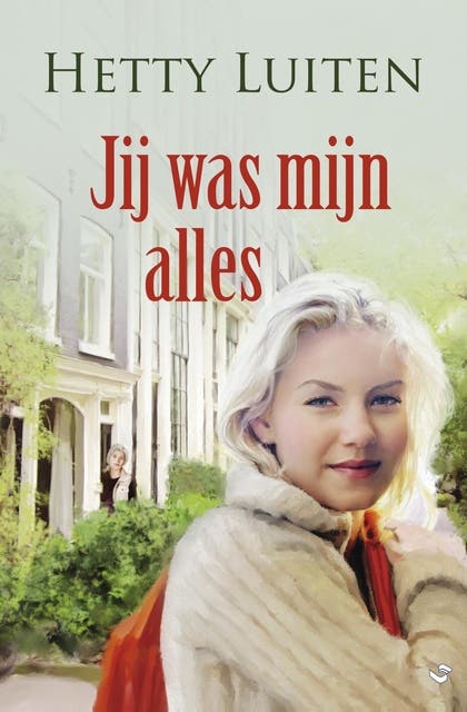 Jij was mijn alles