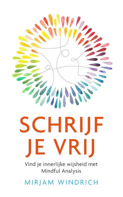 Schrijf je vrij: vind je innerlijke wijsheid met Mindful Analysis